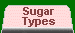 Sugar Types